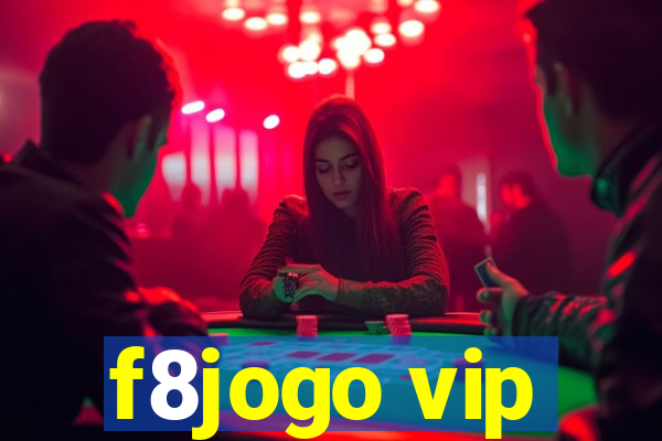 f8jogo vip